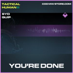You're Done Syd quip epic call of duty modern warfare warzone item