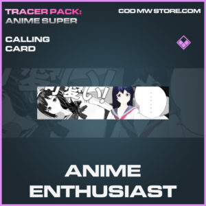 Anime Enthusiast calling card epic call of duty modern warfare warzone item