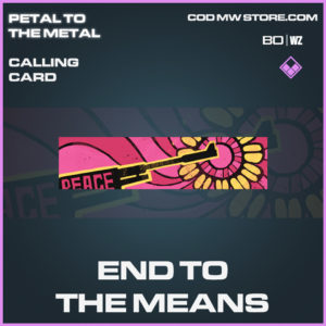 End To THe Means calling card in Call of Duty Black Ops Cold War and Warzone
