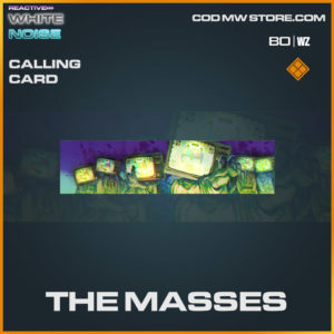 The Masses calling card in Warzone and Cold War