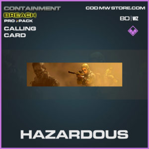 Hazardous calling card in Warzone and Cold War