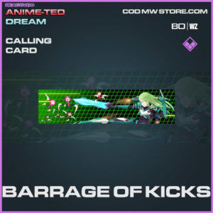Barrage of Kicks calling card in Warzone and Cold War