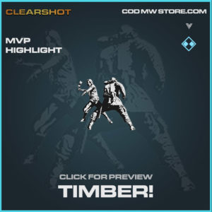 timber! MVP highlight in Vanguard