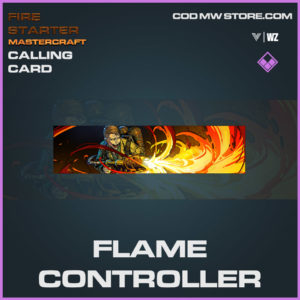 flame controller calling card in Warzone and Vanguard