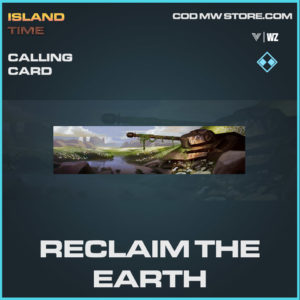 reclaim the earth calling card in vanguard and warzone