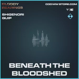 Beneath The Bloodshed Shigenori Quip in Warzone and Vanguard