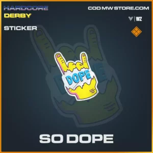 So Dope sticker in Warzone and Vanguard