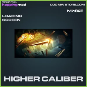Higher Caliber loading screen in Warzone 2.0 and MW2 tracer pack hopping mad bundle