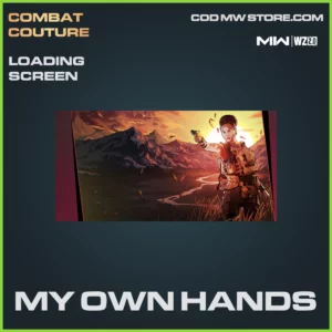 My Own Hands Loading Screen in Warzone 2.0 and MW2 Combat Couture Bundle