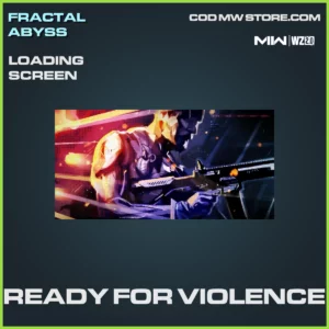 Ready For violence loading screen in Warzone 2.0 and MW2 Fractal Abyss Bundle