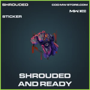 Shrouded and Ready Sticker in Warzone 2.0 and MW2 Shrouded Bundle