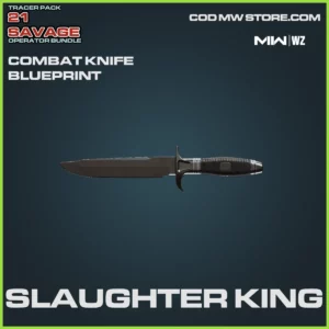 Slaughter King Combat Knife Blueprint Skin in Warzone, MW2 and MW3 21 Savage Operator Bundle