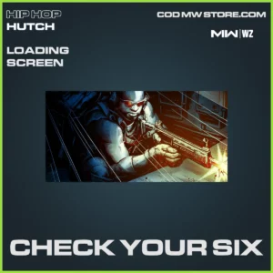 Check Your Six Loading Screen in Warzone, MW2, MW3 Hip Hop Hutch Bundle