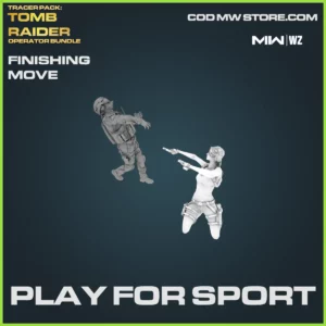 Play For Sport Finishing Move in Lara Croft Tomb Raider Operator Bundle in Warzone, MW2 and MW3