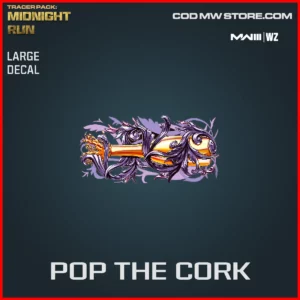 Pop The Cork Large Decal in Warzone and MW3 Tracer Pack Midnight Run Bundle