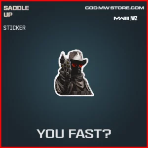 You Fast? Sticker in Warzone and MW3 Saddle Up Bundle