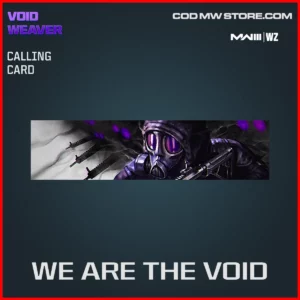 We Are The Void Calling Card in Warzone and MW3 Void Weaver Bundle