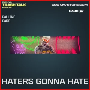 Haters Gonna Hate Calling Card in Warzone and MW3 Tracer Pack: Trash Talk Mastercraft Bundle