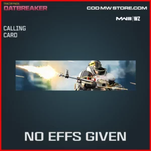 No Effs Given Calling Card in Warzone and MW3 Tracer Pack Oatbreaker Bundle