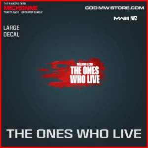 The Ones Who Live Large Decal in Warzone and MW3 The Walking Dead Michonne Operator Bundle