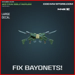Fix Bayonets! Large Decal in Warzone and MW3 Warhammer 40000 Astra Militarum Bundle