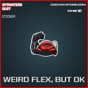 Weird Flex, But Ok Sticker in Warzone and MW3 Striation Suit Bundle