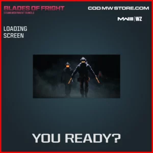 You Ready? Loading Screen in Warzone and MW3 Blades of Fright Dismemberment Bundle