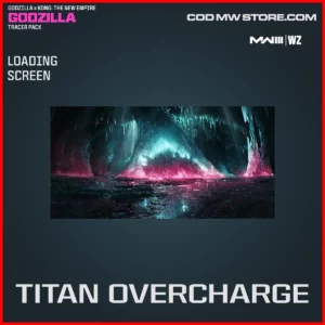 Titan Overcharge Loading Screen in Warzone and MW3 Godzilla x Kong The New Empire Godzilla Tracer Pack Bundle