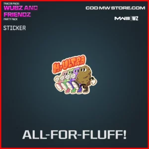 All-For-Fluff! Sticker in Warzone and MW3 Tracer Pack: Wubz and Friendz Party Pack Bundle