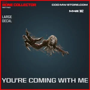 You're Coming With Me Large Decal in Warzone and MW3 Killer Bone Collector Party Pack Bundle
